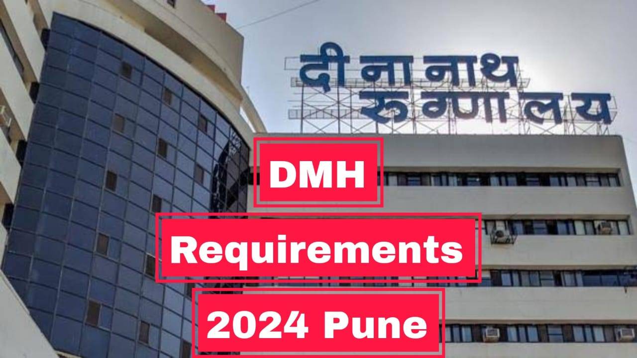 DMH Requirement 2024 Pune, job vacancy for freshers salary , www.dmhospital.org job registration